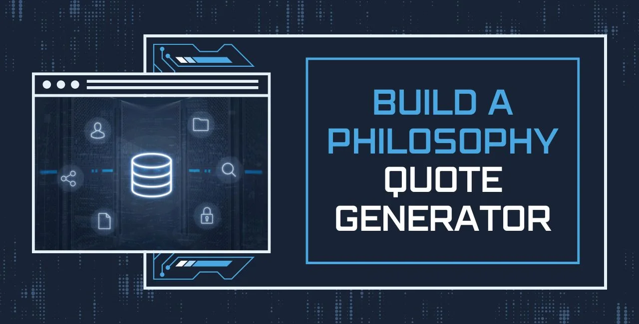 Build a Philosophy Quote Generator