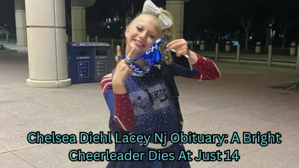 Chelsea Diehl Lacey Nj Obituary: A Bright Cheerleader Dies At Just 14
