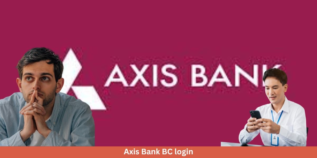 Axis Bank BC login