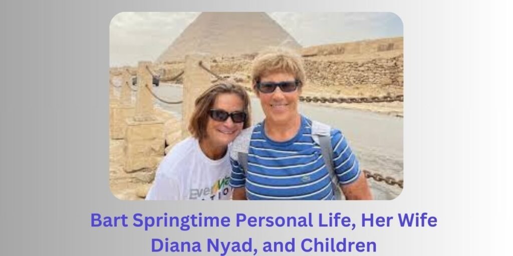 Bart Springtime Personal Life, Her Wife Diana Nyad, and Children