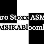 Euro Stoxx ASML SAPMSIKABloomberg A Complete Guide