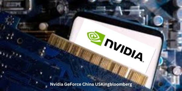 Nvidia GeForce China USKingbloomberg US-China Tech Battle