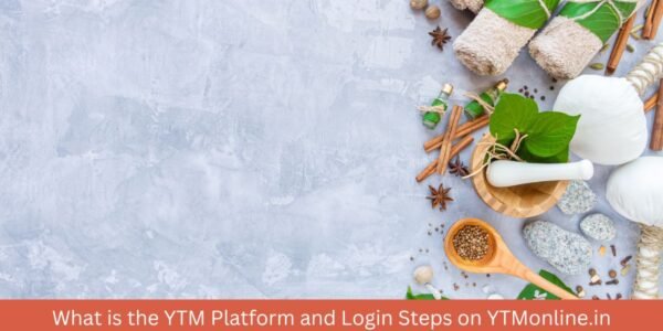 What is the YTM Platform and Login Steps on YTMonline.in