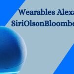 Wearables Alexa SiriOlsonBloomberg future of smart Technology