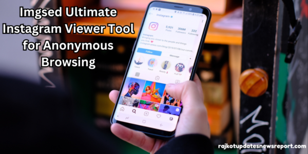 Imgsed Ultimate Instagram Viewer Tool for Anonymous Browsing